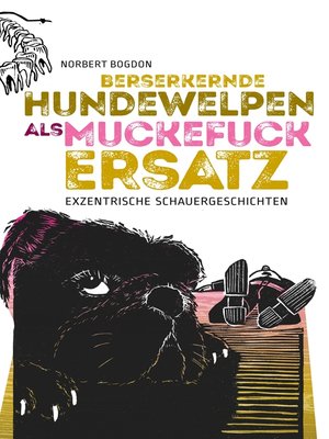 cover image of Berserkernde Hundewelpen als Muckefuckersatz